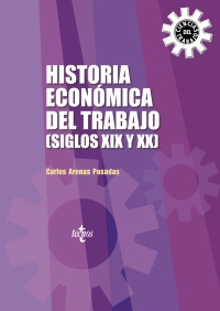 Historia económica del trabajo (Siglos XIX y XX)