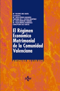 El Régimen Económico Matrimonial en la Comunidad Valenciana