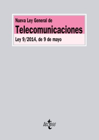 Nueva Ley General de Telecomunicaciones