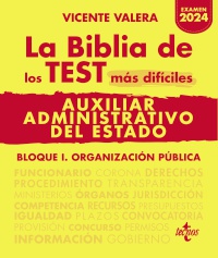 La BIBLIA de los Test más difíciles de Auxiliar Administrativo del Estado